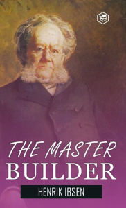 Title: The Master Builder (Hardcover Library Edition), Author: Henrik Ibsen