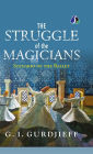 The Struggle of the Magicians: Scenario of the Ballet - [DELUXE HARDCOVER EDITION]