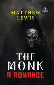 Title: The Monk (Tales of Mystery & the Supernatural) - (PAPERBACK), Author: Matthew Lewis