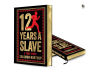 Alternative view 3 of 12 Years A Slave: A True Story: Deluxe Hardbound Edition