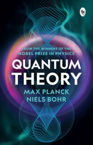Title: Quantum Theory, Author: Max Planck