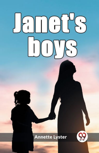 Janet's Boys By Annette Lyster, Paperback 