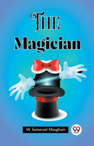 Title: The Magician, Author: W Somerset Maugham