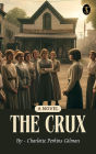 The Crux: A Novel