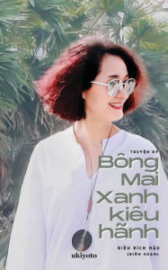 Title: Bï¿½ng Mai Xanh Kiï¿½u Hï¿½nh, Author: Kiều Bïch Hậu