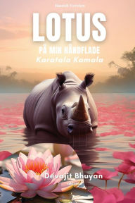 Title: Lotus pï¿½ min hï¿½ndflade, Author: Devajit Bhuyan