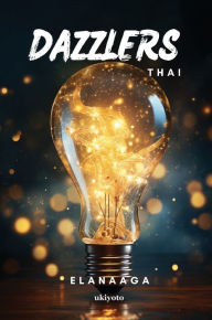 Title: Dazzlers Thai Version, Author: Elanaaga