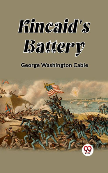 Kincaid's Battery