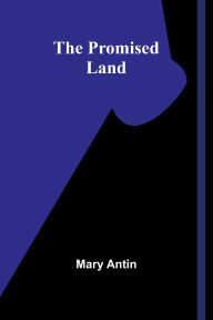 Title: The Promised Land, Author: Mary Antin