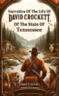 Narrative Of The Life Of David Crockett, Of The State Of Tennessee