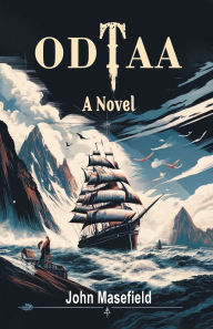 Title: Odtaa A Novel, Author: John Masefield