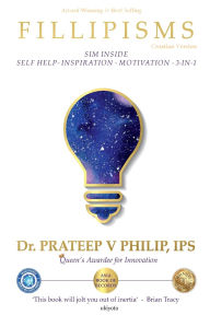 Title: Fillipisms 3333 Maxims to Maximize Your Life Croatian Version, Author: Dr Prateep V Philip