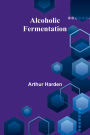Alcoholic Fermentation