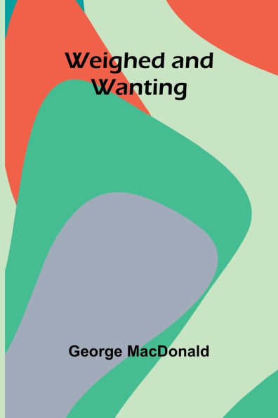 Weighed And Wanting