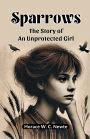 Sparrows The Story Of An Unprotected Girl