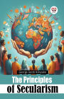 The Principles of Secularism