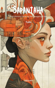 Title: Sapantaha: Ang Librong Puno ng Mahiwagang Tula, Author: Tulio