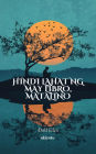 Hindi lahat ng may libro, matalino