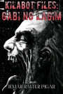 Kilabot Files: Gabi ng Lagim