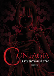 Title: Contagia, Author: Psylentioustatic