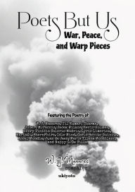 Title: Poets But Us, Author: W. J. Manares