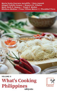 Title: What's Cooking Philippines Volume II, Author: Maria Sonia Guevara Astudillo