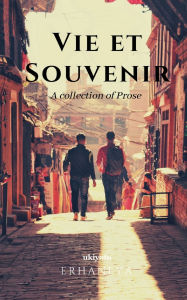 Title: Vie et Souvenir, Author: Erhaneya