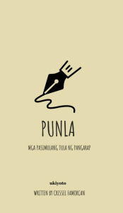 Title: PUNLA, Author: Crissel Famorcan