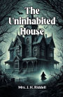 The Uninhabited House
