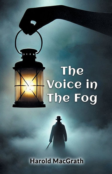 The Voice In The Fog