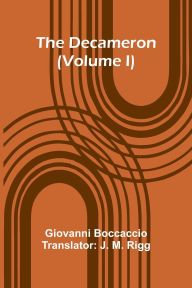 Title: The Decameron (Volume I), Author: Giovanni Boccaccio