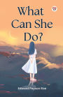 What Can She Do?