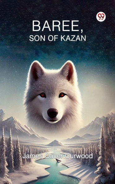 Baree, Son of Kazan