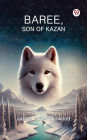 Baree, Son of Kazan