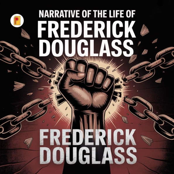 Narrative of the Life of Frederick Douglass