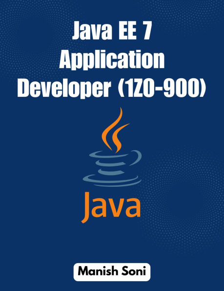 Java EE 7 Application Developer 1Z0 900