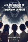 Les Amï¿½ricains et les Indiens dï¿½fendent la Terre