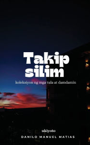 Title: Takipsilim, Author: Danilo Manuel Matias