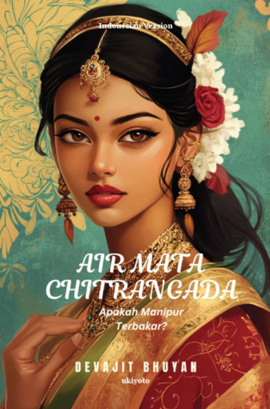 Air mata Chitrangada Apakah Manipur Terbakar?