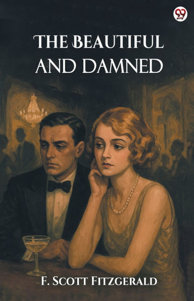 The Beautiful And Damned