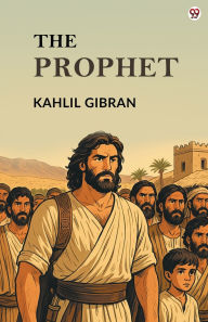 Title: The Prophet, Author: Kahlil Gibran