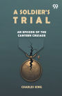 A Soldier's Trial An Episode Of The Canteen Crusade