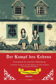 Title: Der Kampf des Lebens German Translation of The Battle of Life, Author: Charles Dickens