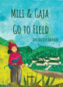 Mili & Gaja Go to Field