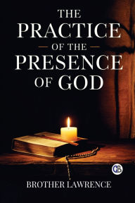 Title: The Practice of the Presence of God, Author: Brother Lawrence