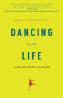 Dancing with Life: Living with Multiple Sclerosis
