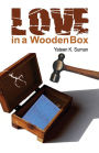 Love in a Wooden Box