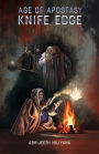 Age of Apostasy-Knife Edge