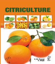 Title: Citriculture, Author: V. M. Prasad