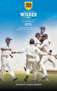 Title: Wisden India Almanack 2015, Author: Suresh Menon